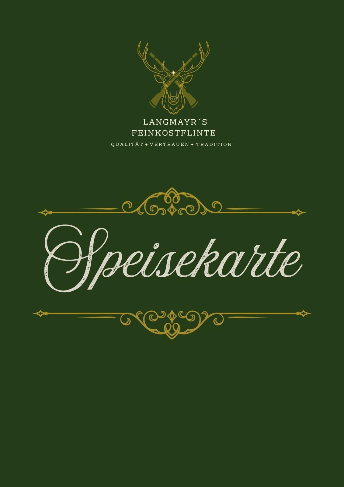 Speisekarte Seite 1 – Langmayr's Feinkostflinte